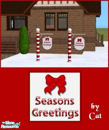 Sims 2 — Candycane Seasons Greetings Signs by cat3cm — Candycane poles and a sign that sends wishes of seasons greetings