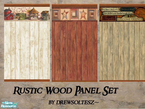 Sims 2 — RUSTIC WOOD PANEL SET by drewsoltesz — Three different rustic wood panels with country themed wallpaper borders,