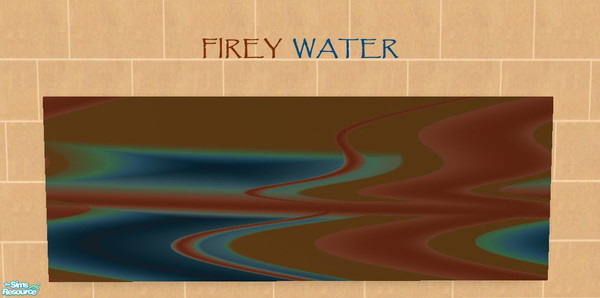 Sims 2 — Firey Water by katapus — Water that is on fire! This is a recolor of \'Cantankerous Splatter\'.