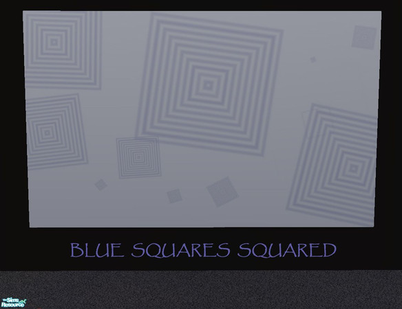 Sims 2 — Blue Squares Squared by katapus — Just a touch of abstract in calming blue. This is a recolor of \'Two Dogs and