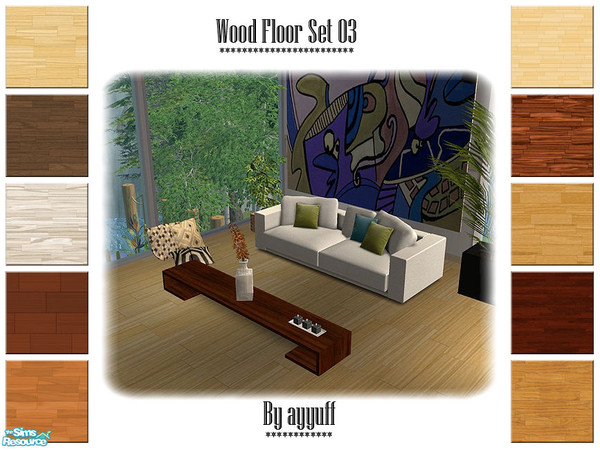Sims 2 — Wood Floor Set 03 by ayyuff — 10 new wood floors.