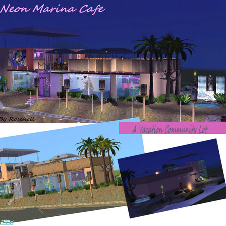 Sims 2 — Neon Marina Cafe by Rosehill — Beautiful in a Vacation Neighborhood or anywhere you want a seaside atmosphere.
