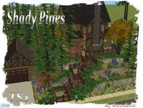 Sims 2 — Shady Pines by katalina — A beautiful rustic retreat up the hill. Plenty of amenities to keep your Sims busy in