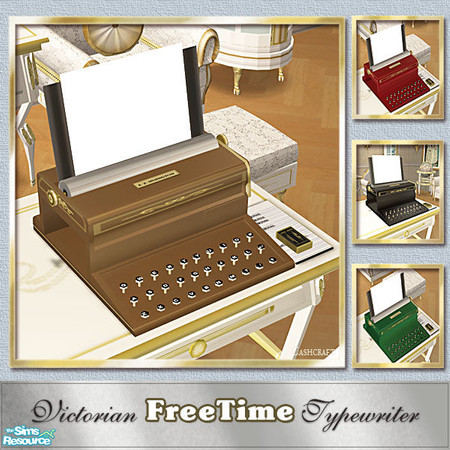 Sims 2 — FreeTime Victorian Typewriter - Bronze Recol by Cashcraft — Update to an old favorite--Vintage Victorian