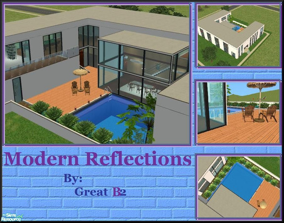 Sims 2 — Modern Reflections by great  b2 — A very modern home with 3 bedrooms, 3 full bathrooms, Game room, Pool, family