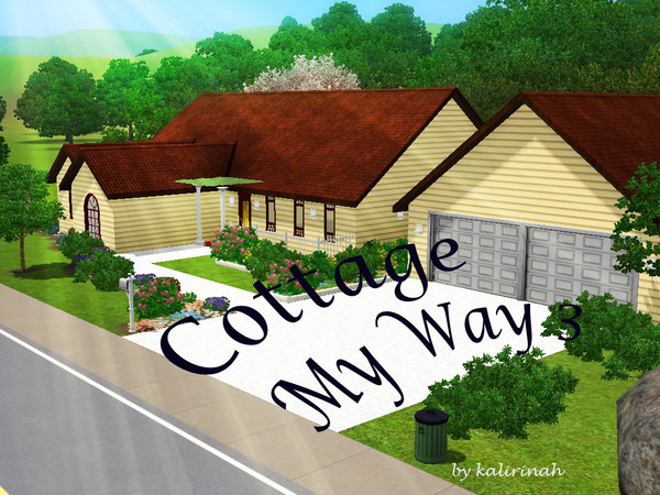 Sims 3 — Cottage My Way 3 by kalirinah — Cottage My Way 3 Beautiful cottage styled home which offers a lot of space for a