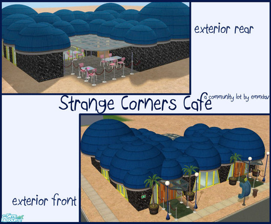 Sims 2 — Strange Corners Cafe by emmdav — Give your funky sims a cool place to eat and hang out with the Strange Corners
