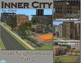 Sims 2 — Inner City 2 - Slum Neighborhood Add Ons by Illiana — 3 fully furnished and playable lots to add to your Inner