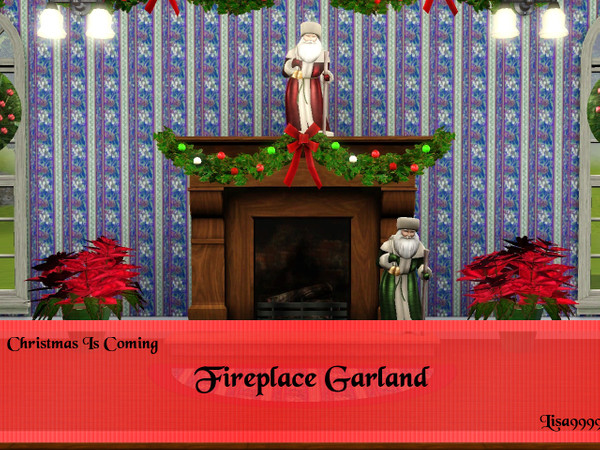 Sims 3 — Fireplace Garland by lisa9999 — Fireplace garland. Decorate your fire place. Lisa9999 TSRAA Garland is found