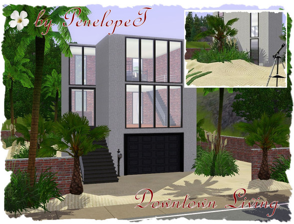 Sims 3 — Downtown Living by PenelopeT — This townhouse style home is perfect for a single Sim or couple that's not quite