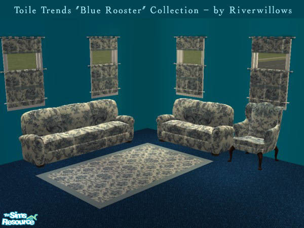 Sims 2 — Toile Trends Blue Rooster  by Riverwillows — A beautiful living set, with matching sofa, loveseat, armchair,