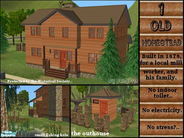 Sims 2 — 1 Old Homestead by tamlfra — Built in 1878, this home is now protected by the local Historical Society. The