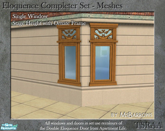 Sims 2 — Eloquence Single Stage Ornate Window - D by MsBarrows — Single width stage-height window with ornate frame -