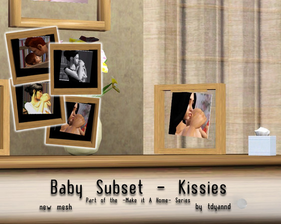 Sims 3 — Baby Subset - Kisses Photo Set by tdyannd — Part of the 'Make It A Home Photo Set' Series. You'll find this