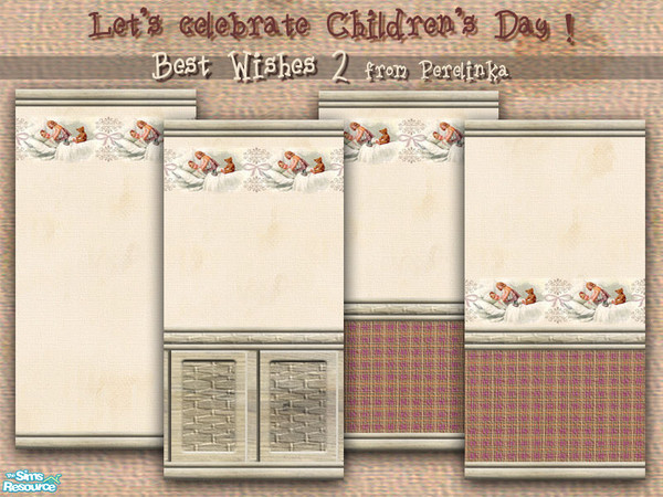Sims 2 — LCCD - Best Wishes 2 by perelinka — Let's celebrate Children's Day! Best Wishes 2 Set If you want something new