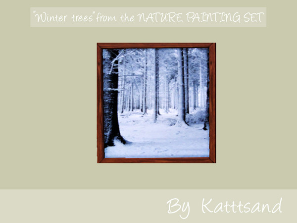 Sims 3 — Winter Trees by kattsand — A snow covered forest from the "Nature painting set". The frame is