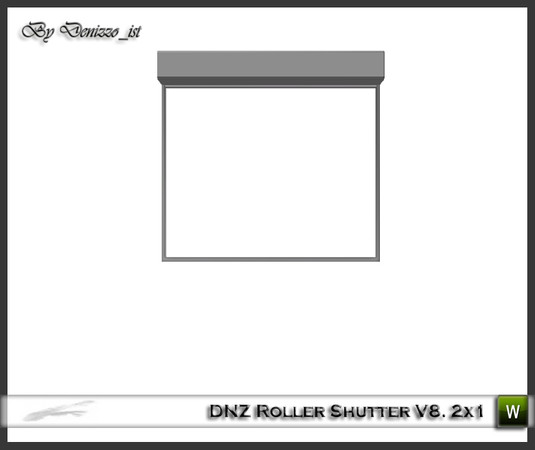 Sims 3 — DNZ Roller Shutter V8. 2x1 by denizzo_ist — 16 New Meshes - DNZ Roller Shutter Set I wish you like them ;)