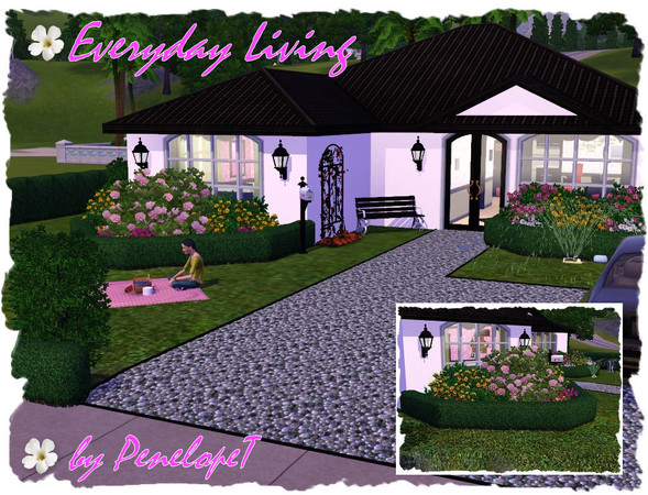 Sims 3 — Everyday Living by PenelopeT — This small home is well furnished and landscaped. Features a spacious front yard,