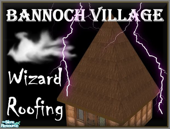 Sims 2 — Bannoch Village: Wizard Roofing by galilea — This dark brown 'thatch' roof has been specially designed to go