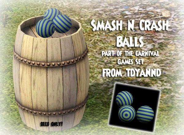 Sims 3 — Carnival Games Smash N Crash Balls by tdyannd — Three balls. Three tries. This item is part of the Carnival