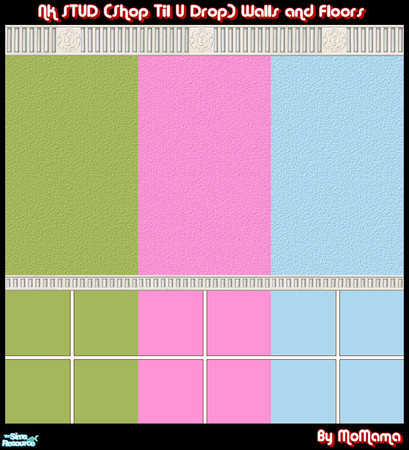 Sims 2 — NK STUD Walls and Floors by MoMama — Named after AnoeskaB's Shop Till You Drop sets, (Shop Til U Drop) these