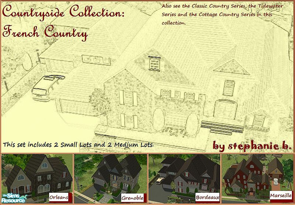 Sims 2 — Countryside Collection: French Country by stephanie_b. — The French Country Series is a part of the Coutryside