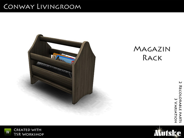 Sims 3 — Conway Magazine Rack by Mutske — 2 Recolorable parts. 3 Variations. Made by Mutske@TSR. TSRAA.