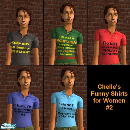 Sims 2 — Chelle's Funny Shirts for Women s#2 by Rogue4378 — Five funny shirts for women with witty one liners and