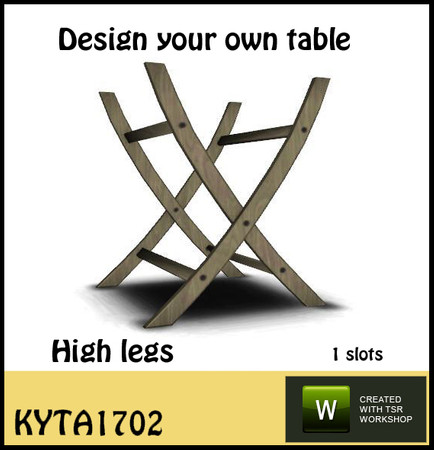 Sims 3 — High legs by Kyta1702 — Design your own table - Mesh by Kyta1702 @TSR