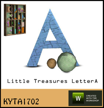 Sims 3 — Little Treasures letterA by Kyta1702 — to decorate your treasure shelf