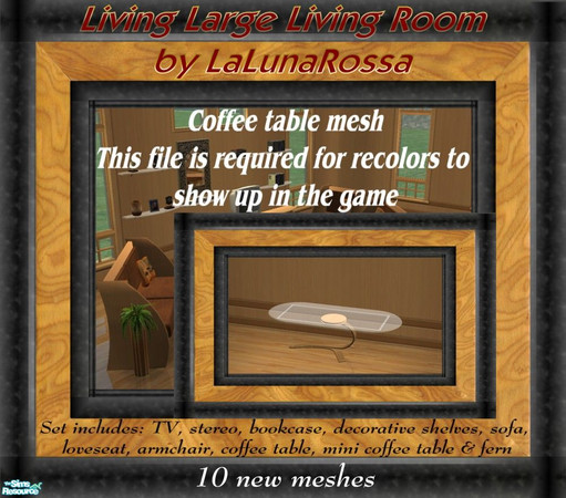 Sims 2 — Living Large Living Room - Coffee table by LaLunaRossa72 — This gorgeous, still affordable, table will make any