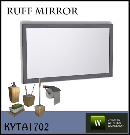 Sims 3 — Ruff mirror by Kyta1702 — to enjoy yourself ervery morning.