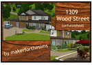 Sims 3 — 1309 Wood Street by makerforthesims — 1309 Wood Street