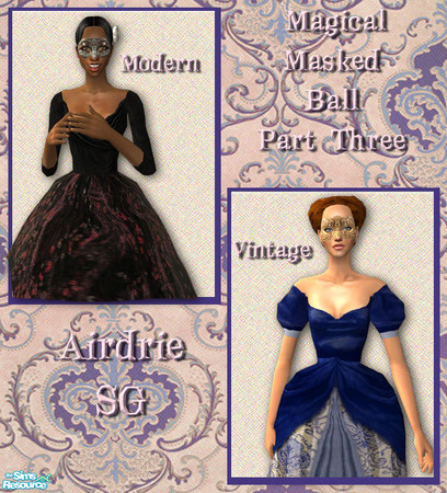 Sims 2 — Magical Masked Ball: Part Three by airdrie — One of 4 formal gown sets featuring both a modern gown and a