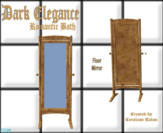 Sims 2 — Dark Elegance - Standing Mirror by Cerulean Talon — Romance and rich luxury combine to make the room of any