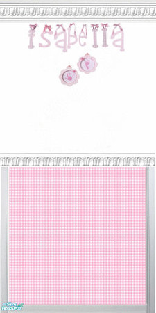 Sims 2 — Pink Gingham Name Wall set - Isabella by kollens — Pink Gingham Name Isabella with tiny hand and foot mold. The