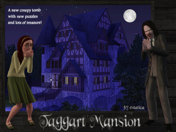Sims 3 — Taggart Mansion by estatica — Another tomb for you to discover, only this time it's rather creepy. Your sims
