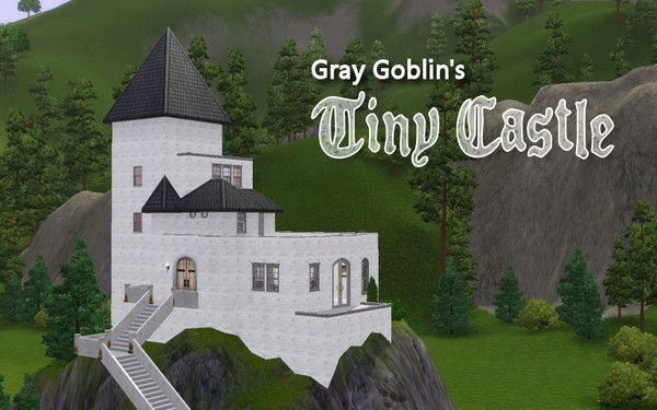 Sims 3 — Gray Goblin's Tiny Castle by graygoblin — The previous owners of this castle often complained about a high