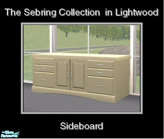 Sims 2 — Sebring in Lightwood - Sideboard by Waverly — Top Notch. Tired of the way your old bedroom looks? Kick it up a