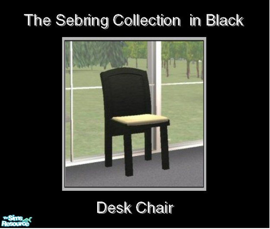 Sims 2 — Sebring in Black - Desk Chair by Waverly — Top Notch. Tired of the way your old bedroom looks? Kick it up a