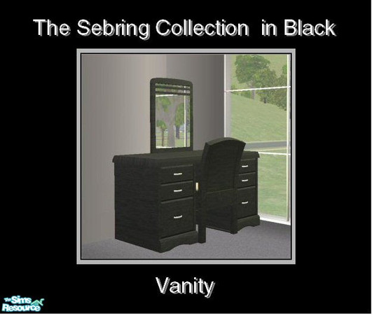Sims 2 — Sebring in Black - Vanity by Waverly — Top Notch. Tired of the way your old bedroom looks? Kick it up a notch