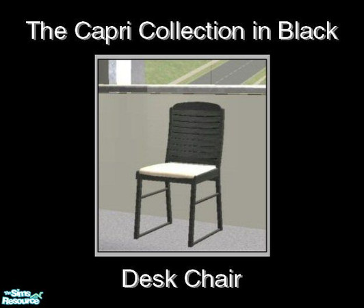 Sims 2 — Capri in Black - Desk Chair by Waverly — Sweet & Simple. The clean lines and subtle curves of the Capri