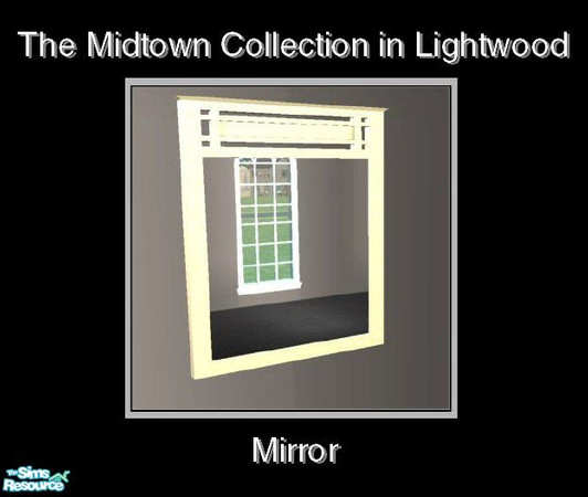 Sims 2 — Midtown in Lightwood - Mirror by Waverly — Style to Spare. A little bit of retro, a little bit of art deco, and
