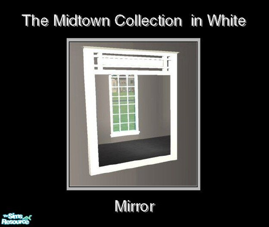 Sims 2 — Midtown in White - Mirror by Waverly — Style to Spare. A little bit of retro, a little bit of art deco, and a