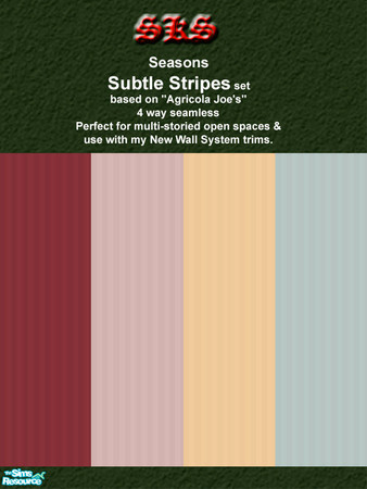 Sims 2 — SeasonsSubtle Stripes by 71robert13 — Taken from Seasons, now made 4 way seamless. Perfect for multi-storied