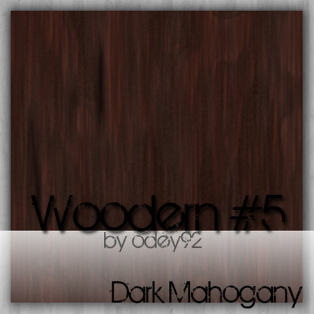 Sims 3 — Dark Mahogany by Odey92 — The 5th set of beautiful wood textures. Good for any floor or surface. Part of the