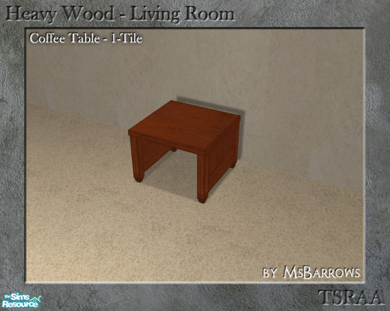 Sims 2 — Heavy Wood Living -  1-Tile Coffee Table by MsBarrows — A mesh for a Heavy Wood square coffee table.