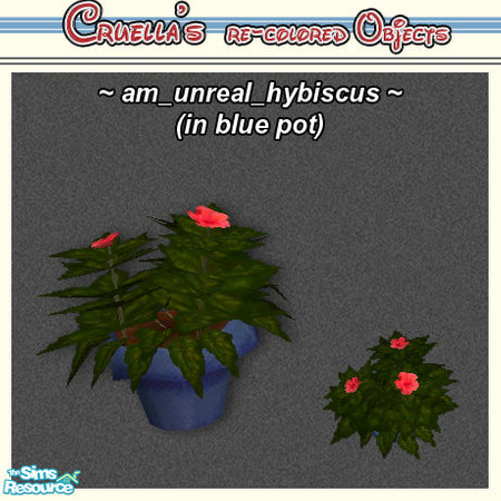 Sims 2 — am_UnrealHybiscus - Am Unreal Hybiscus by Cruella — Dark pink blossomed hybiscus with a mix-n-match blue pot.