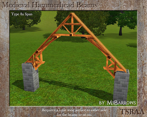 Sims 3 — Hammerhead Beam - 8a by MsBarrows — What Medieval hall is complete without some lovely hammerhead beam rafters?