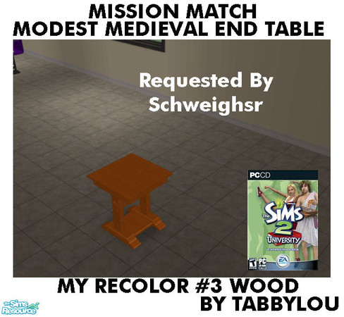 Sims 2 — TL - MM ModestMedEndTable Recolor03Wd by TabbyLou — My Recolor #3 Wood Recolor of Modest Medieval End Table in